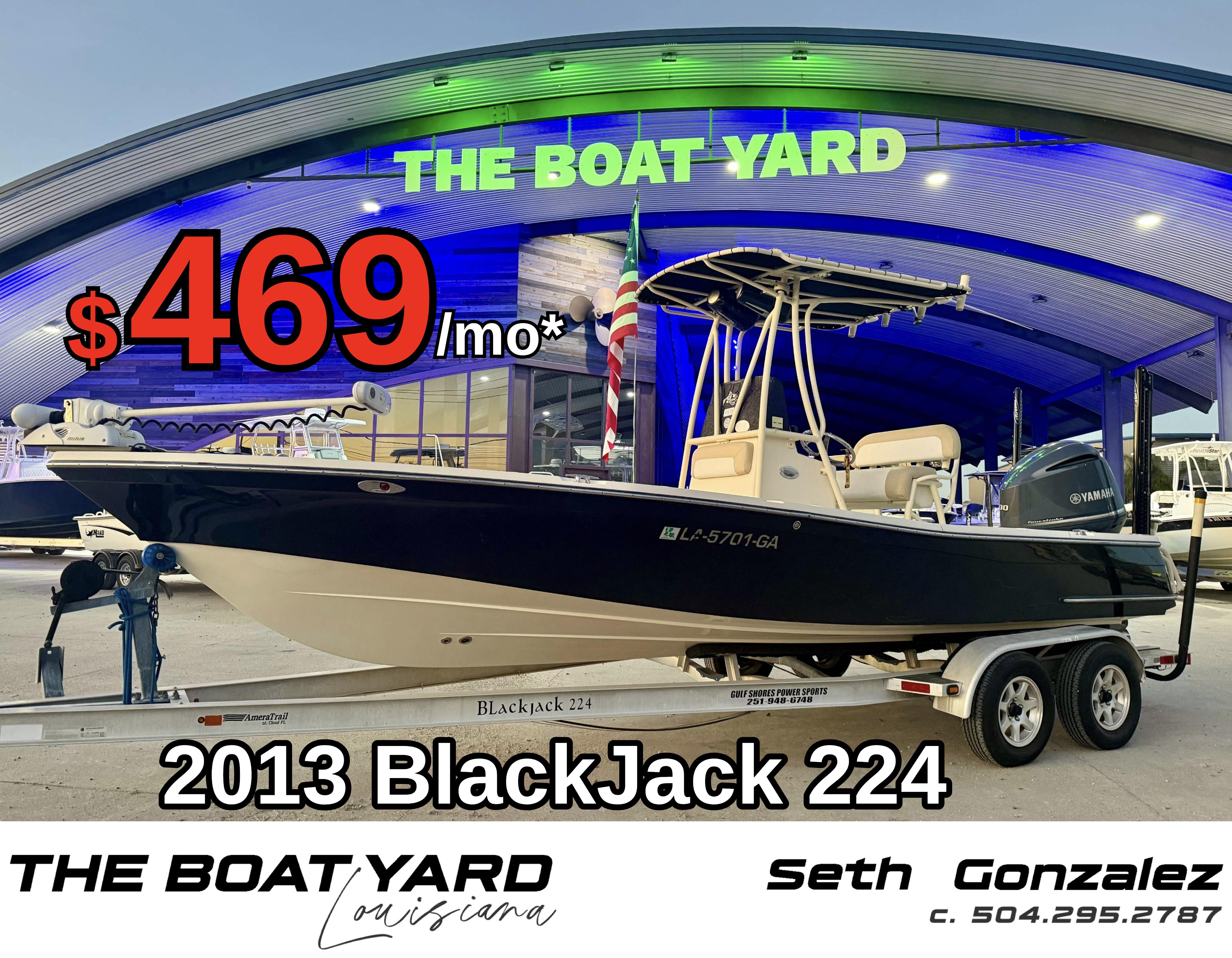 2013 BlackJack 224 boat for sale at The Boat Yard, $469/month offer.