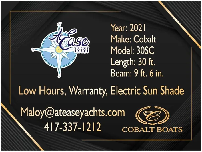  Yacht Photos Pics 2021 Cobalt 30SC Outboard, 30 ft, low hours, warranty, electric sun shade. Contact: Maloy@atease